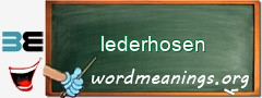 WordMeaning blackboard for lederhosen